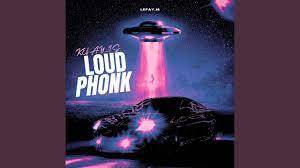 l0ud phonk made by 0IDK0 download
