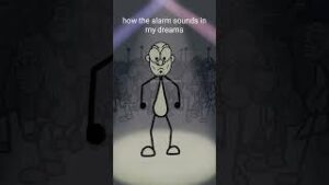 how the alarm sounds in my dreams meme download