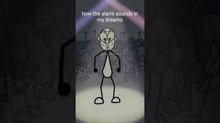 how the alarm sounds in my dreams meme download
