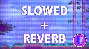 slowed reverb terraria day sound download