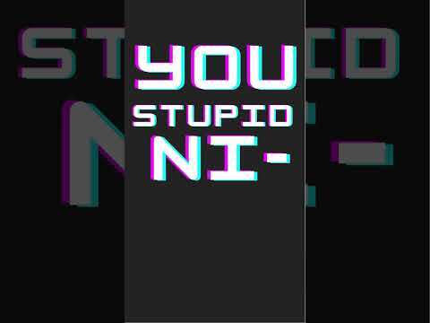 YOU STUPID NI sound download