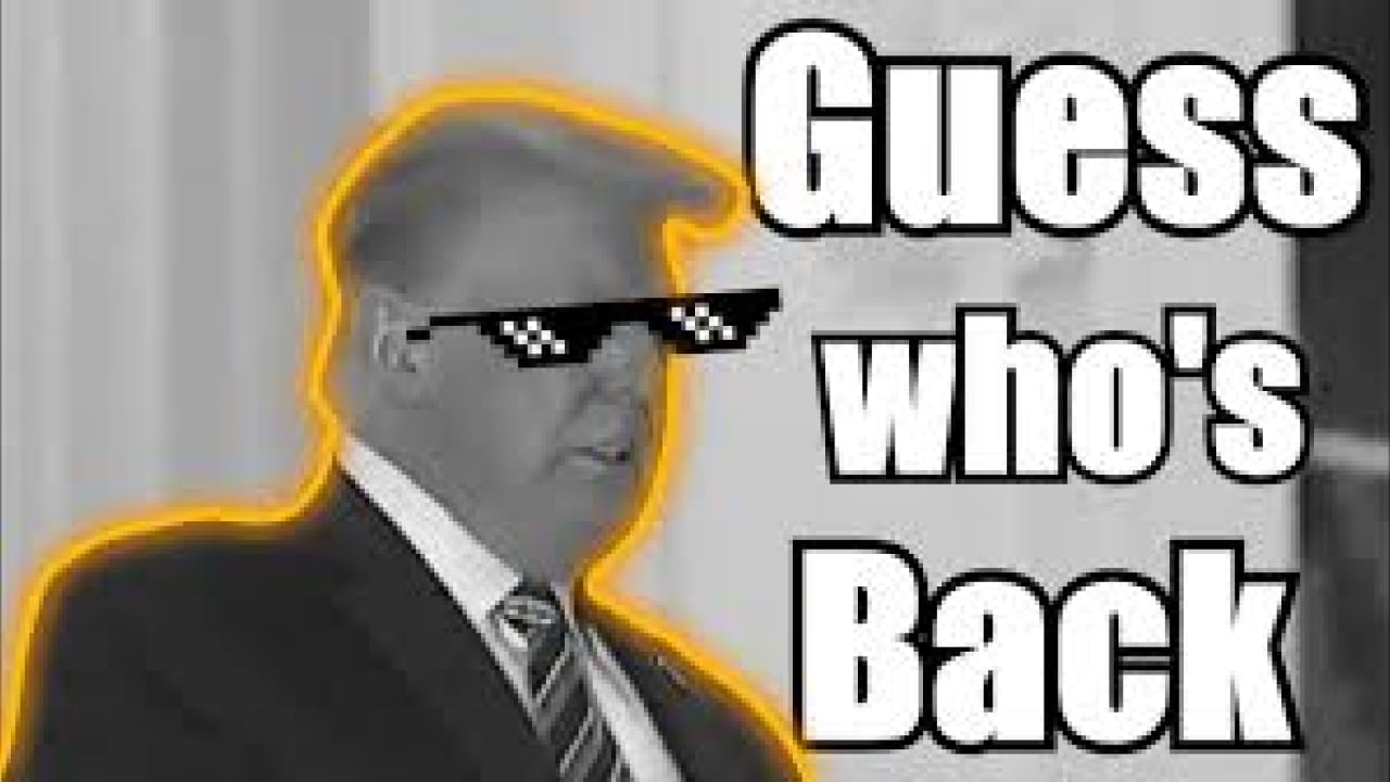 Trump is back meme sound