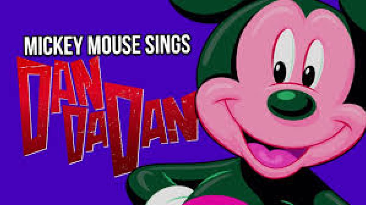 Mickey Mouse Sings The DAN DA DAN