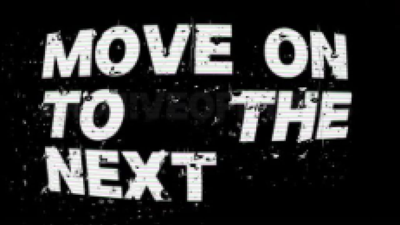 Move on to the next