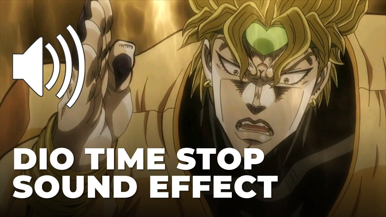 Dio Time Stop Sound Effect