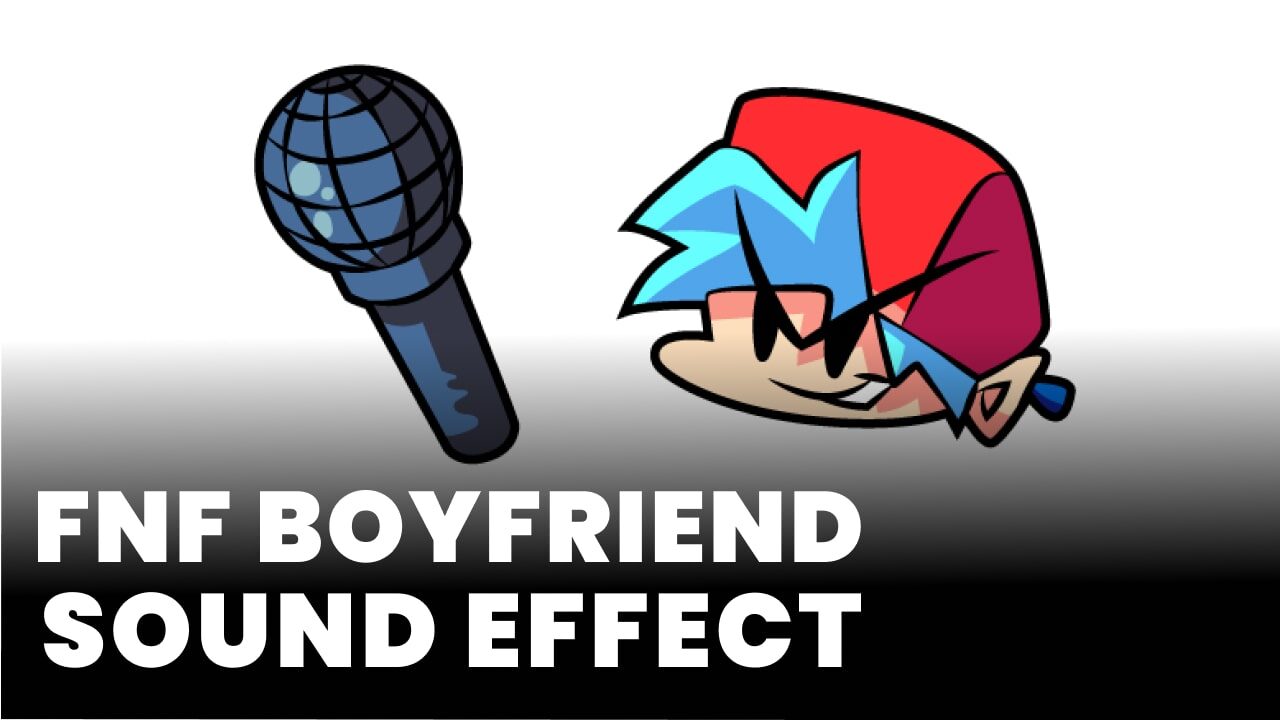 FNF Boyfriend Sound Effect - MP3 Download