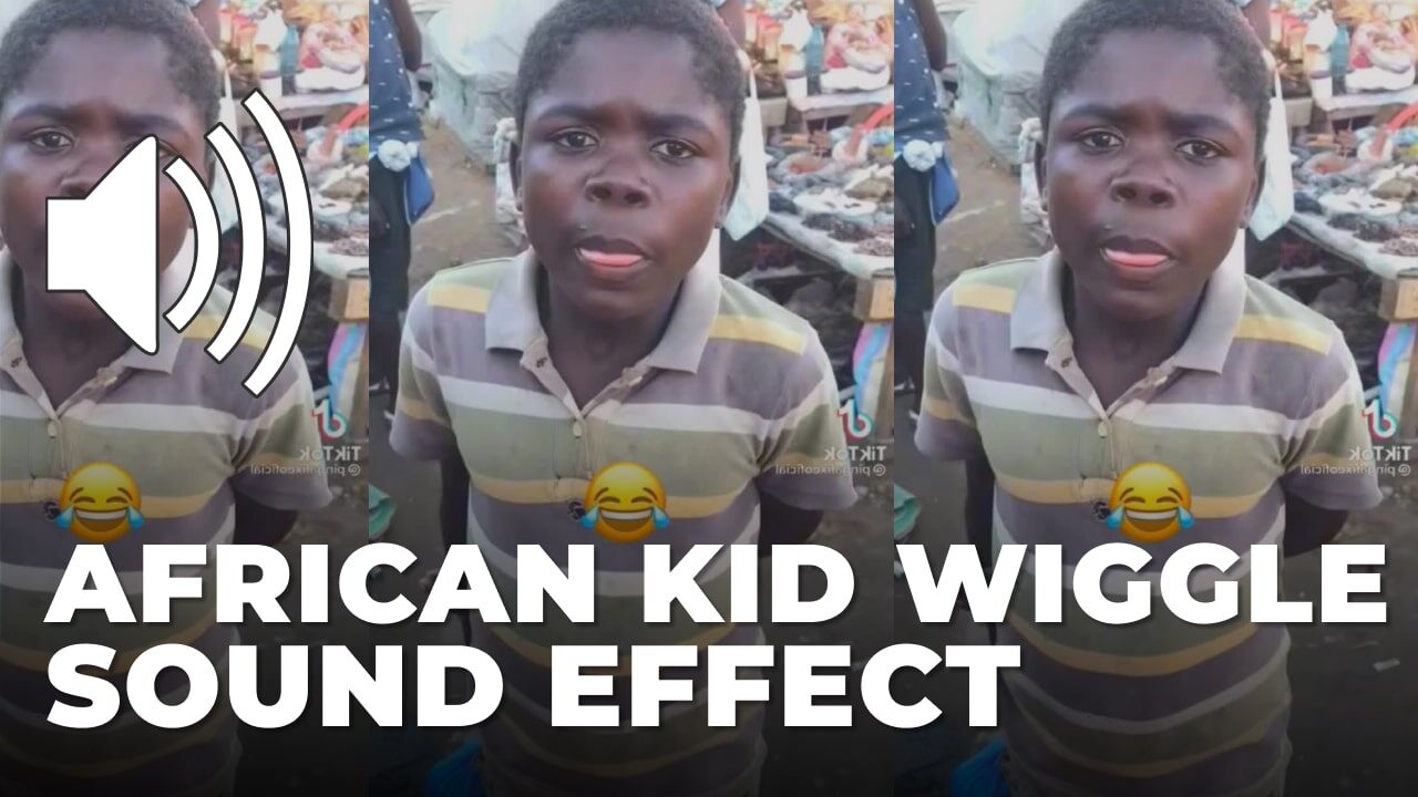 African Kid Wiggle Sound Effect download for free mp3
