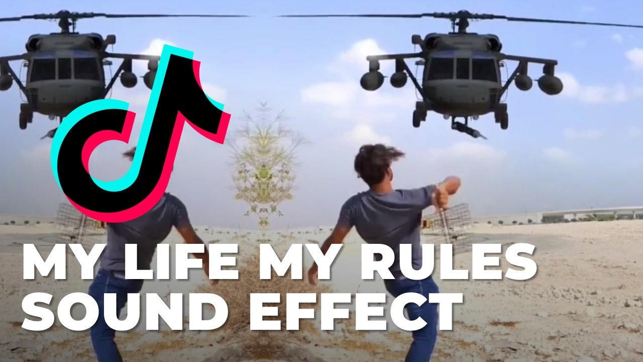 My Life My Rules Tik Tok Sound Effect download for free mp3